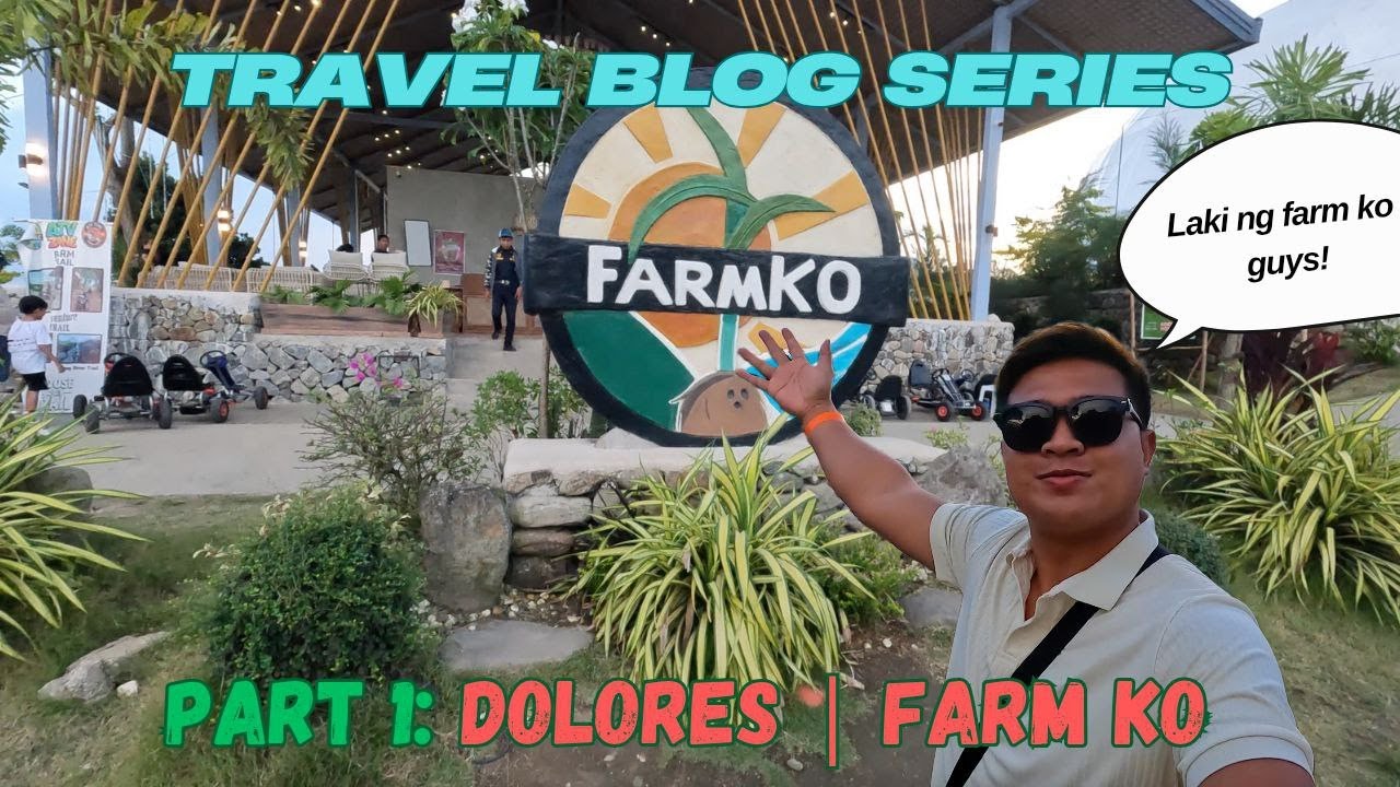 DOLORES QUEZON -FarmKo | Part 1
