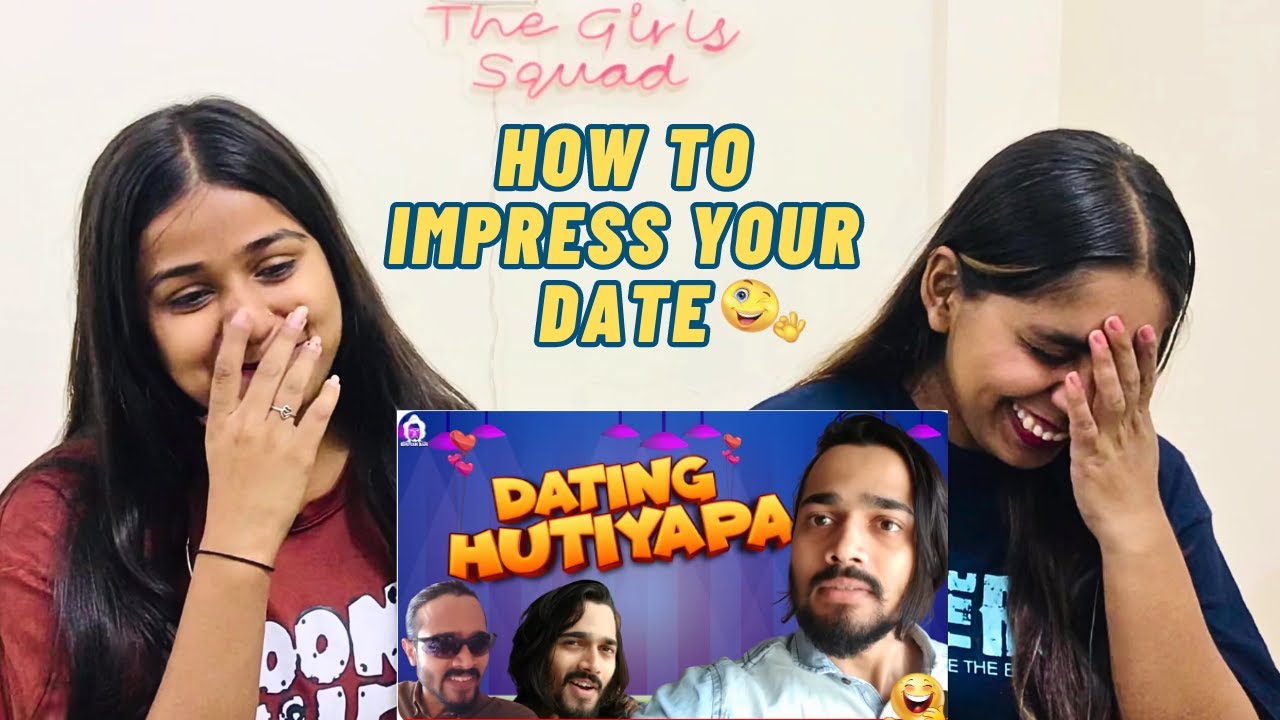 How to impress your date | Dating Hutiyapa | BB Ki Vines | REACTION !!