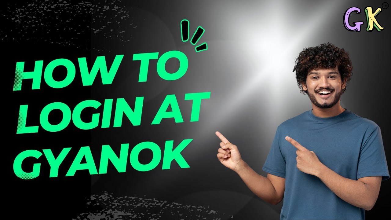 How To Login At GyanOK.com || Gyanok app mai login kasie kare!