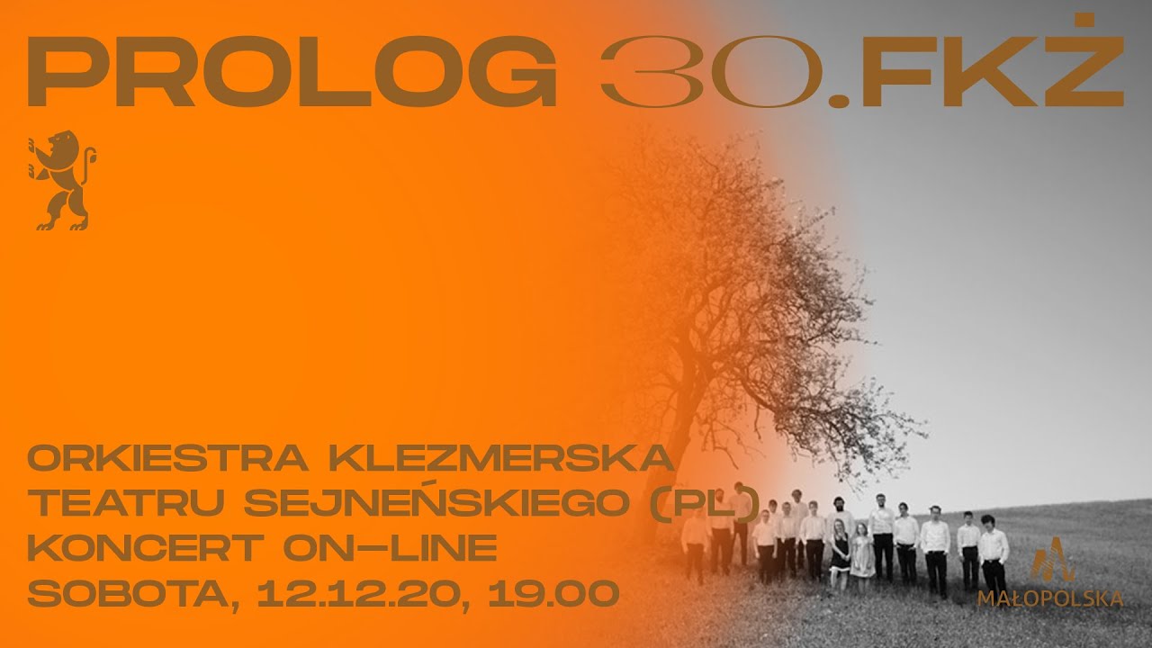Prolog 30. FKŻ / Orkiestra Klezmerska Teatru Sejneńskiego