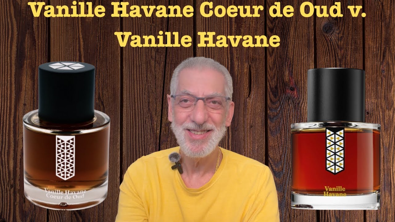 Les Indemodables Vanille Havane vs. VAnille Havane Coeur de Oud:| JaysBeard.com