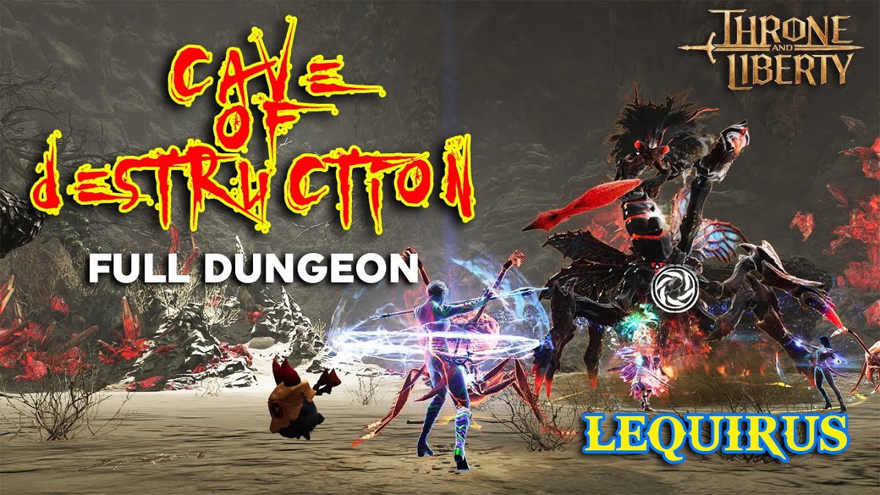Throne and Liberty - Cave of Destruction Full DUNGEON