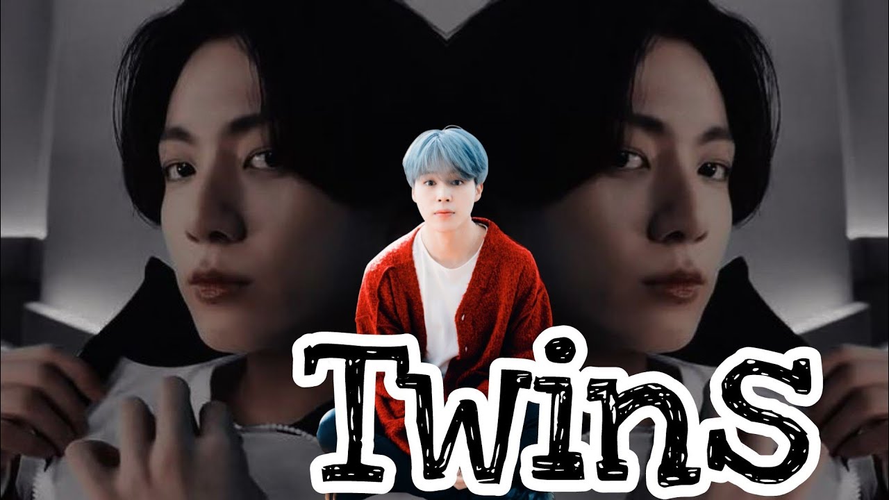 SÉRIE JIKOOK - TWINS[EP.11] (último)