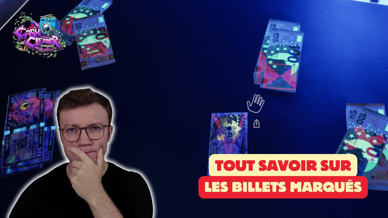 Cash Cleaner Simulator : Diff&eacute;rencie les marques de tes billets + une astuce BONUS !