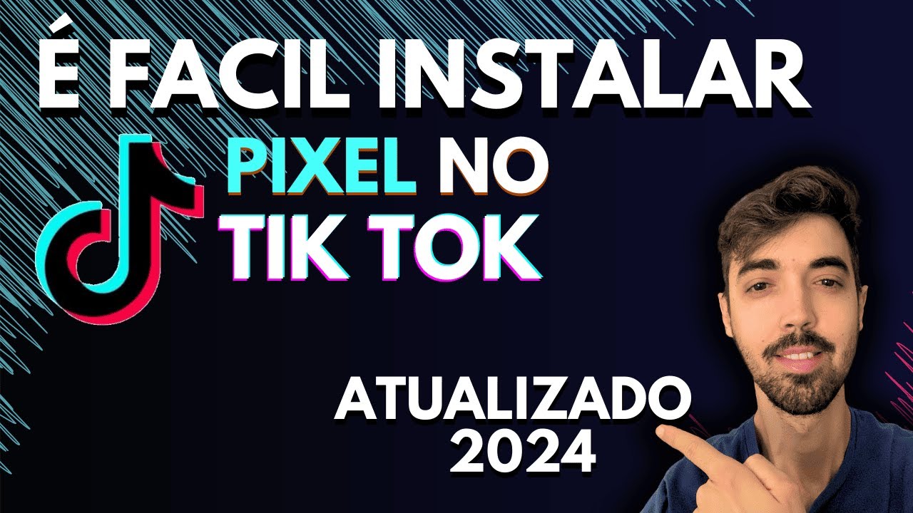 COMO INSTALAR E TESTAR PIXEL NO TIKTOK ADS (GUIA COMPLETO)