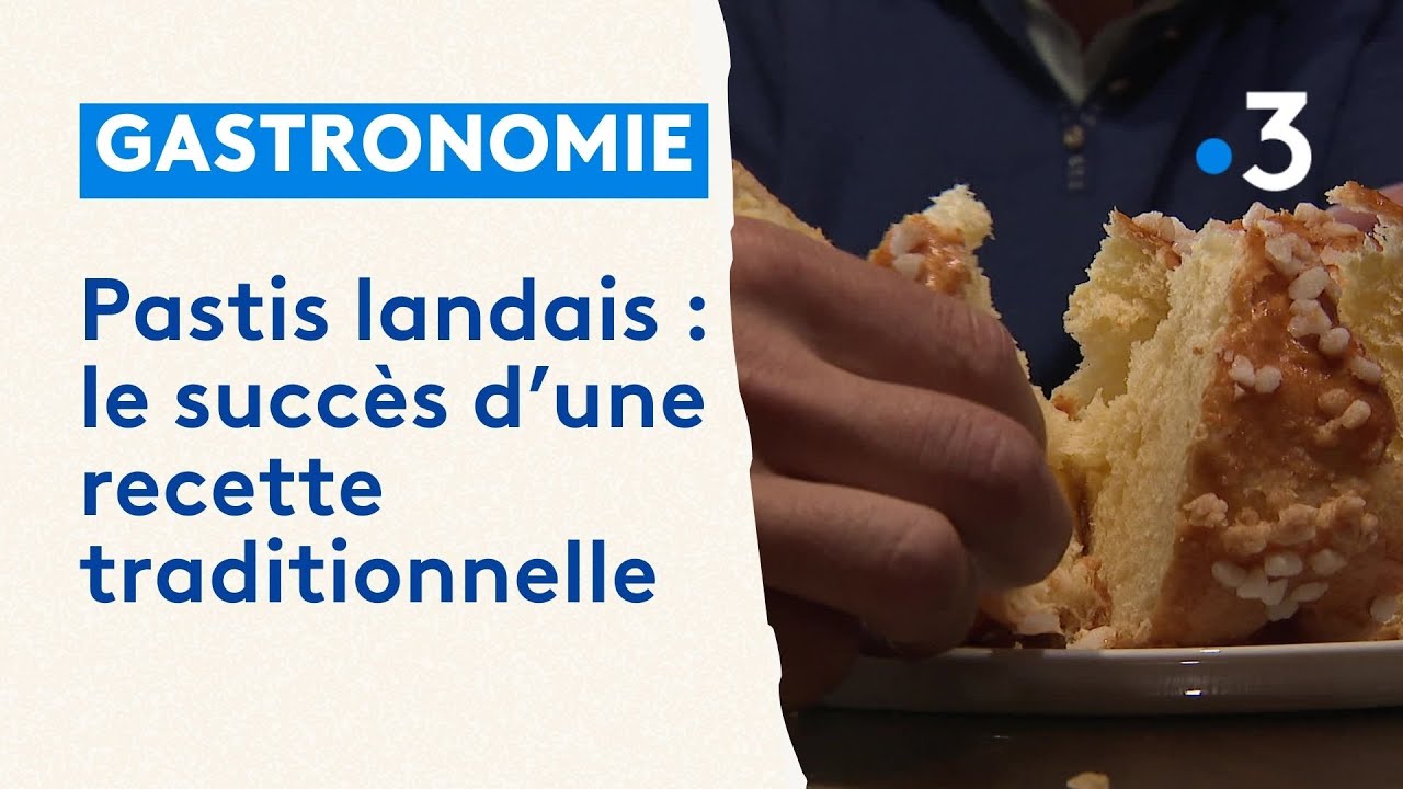 Le Pastis landais, le succès d'un gâteau traditionnel à l'arôme incomparable