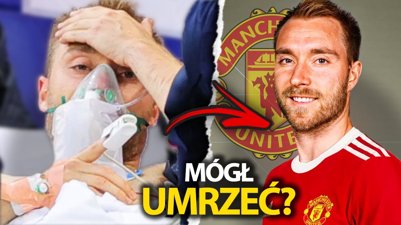 DRUGIE ŻYCIE ERIKSENA - OD ŚMIERCI DO MANCHESTERU
