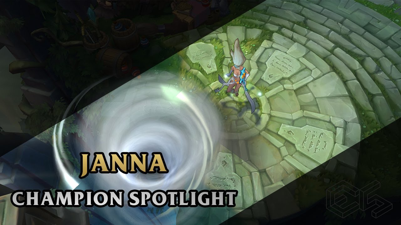 ► Janna ◀  League of Legends ▂ Champion Spotlight