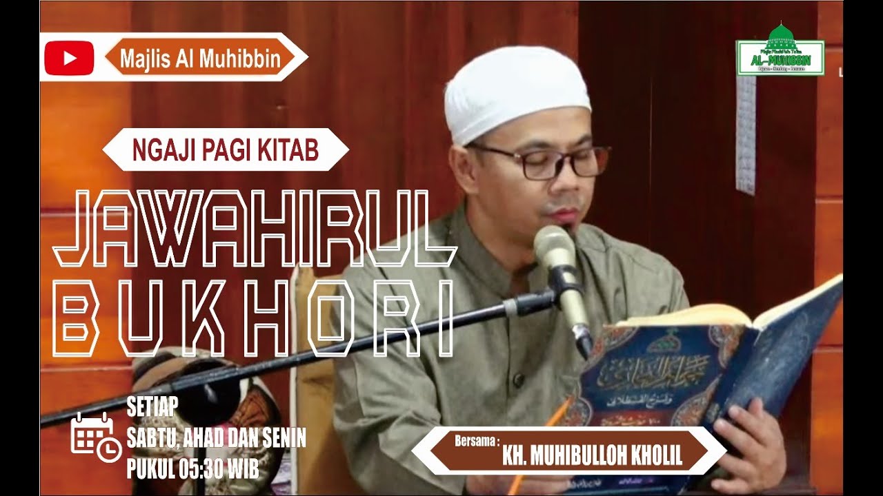 MENGELOLA HARTA ALLAH || NGAJI PAGI KITAB JAWAHIRUL BUKHORI || KH. MUHIBULLOH KHOLIL
