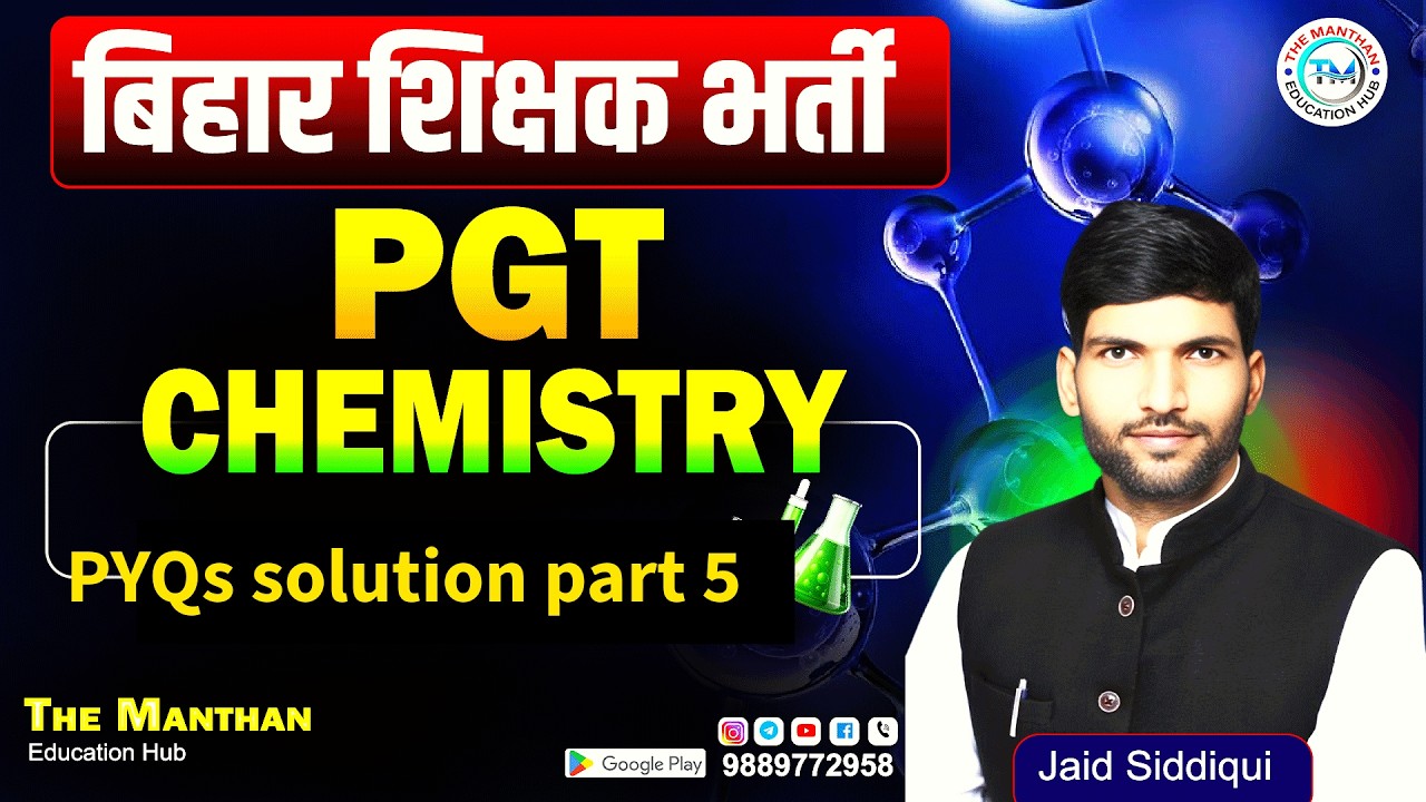 BPSCTRE PGT CHEMISTRY PART 5  PYQs Solution BY @JAID SIR   @themanthaneducationhub #bpsctre4 #bpsc