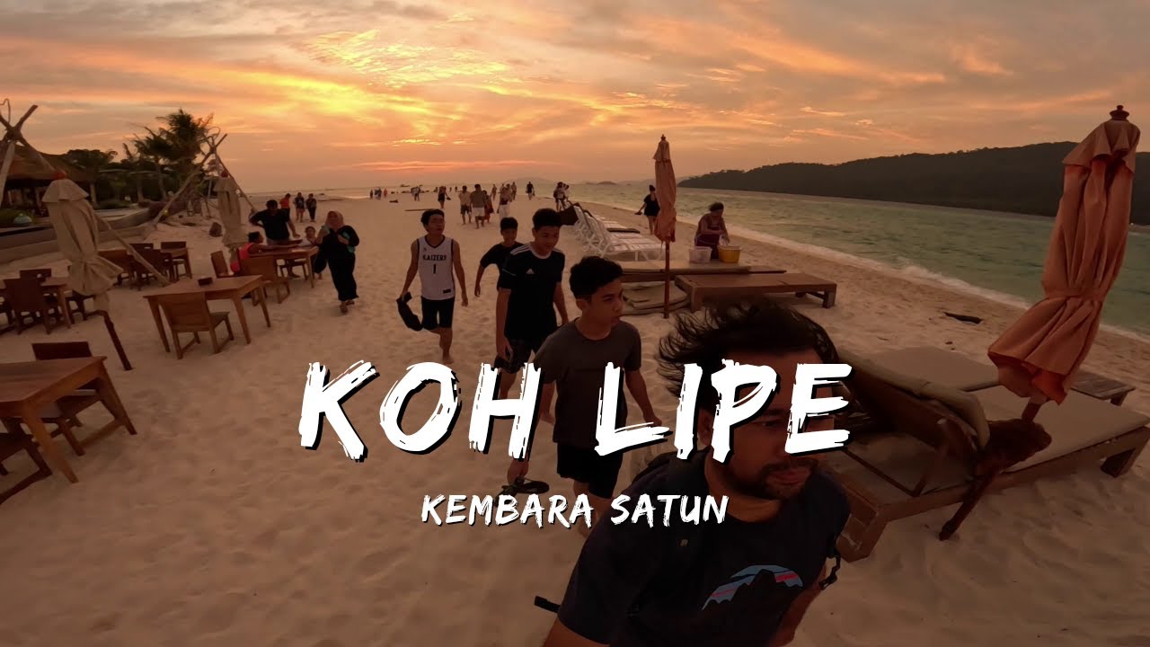 Kembara Satun - Hari Kedua. Pak Bara - Koh Lipe.