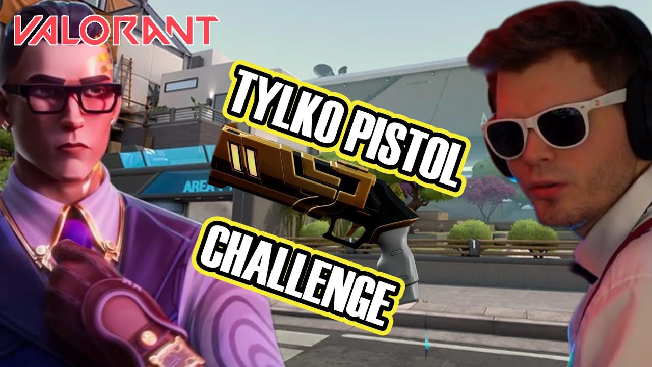 GUCIO | DZIŚ TYLKO PISTOLET | VALORANT