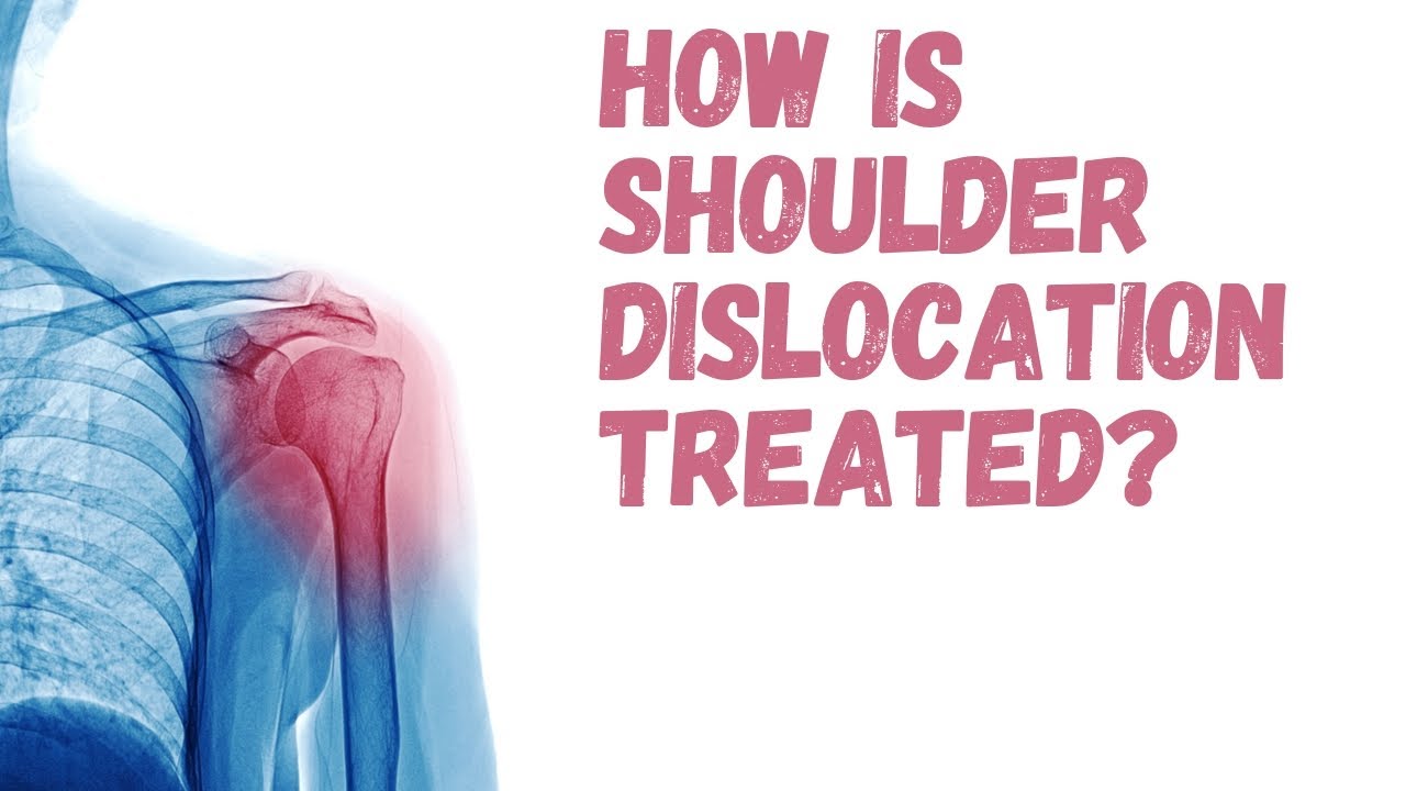 How is shoulder dislocation treated?