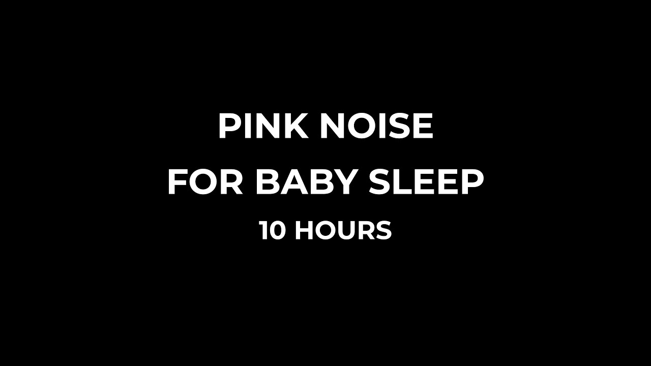 Pink Noise for Baby Sleep (10 Hours) | Black Screen | No Loop