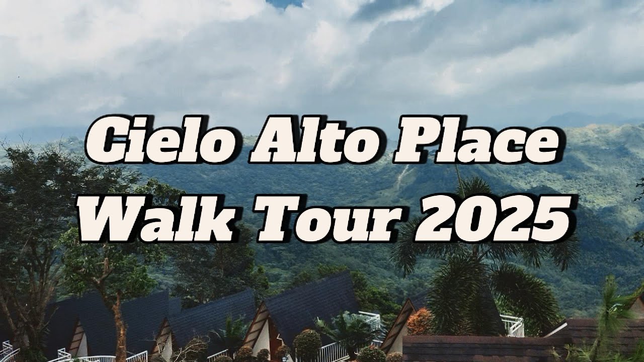 Cielo Alto Place Walkthrough 2025 | Stunning Sea of Clouds in Tanay Rizal