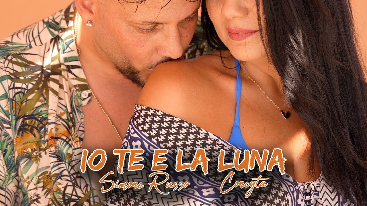 Simone Russo , Concyta - Io te e la luna (Official video)