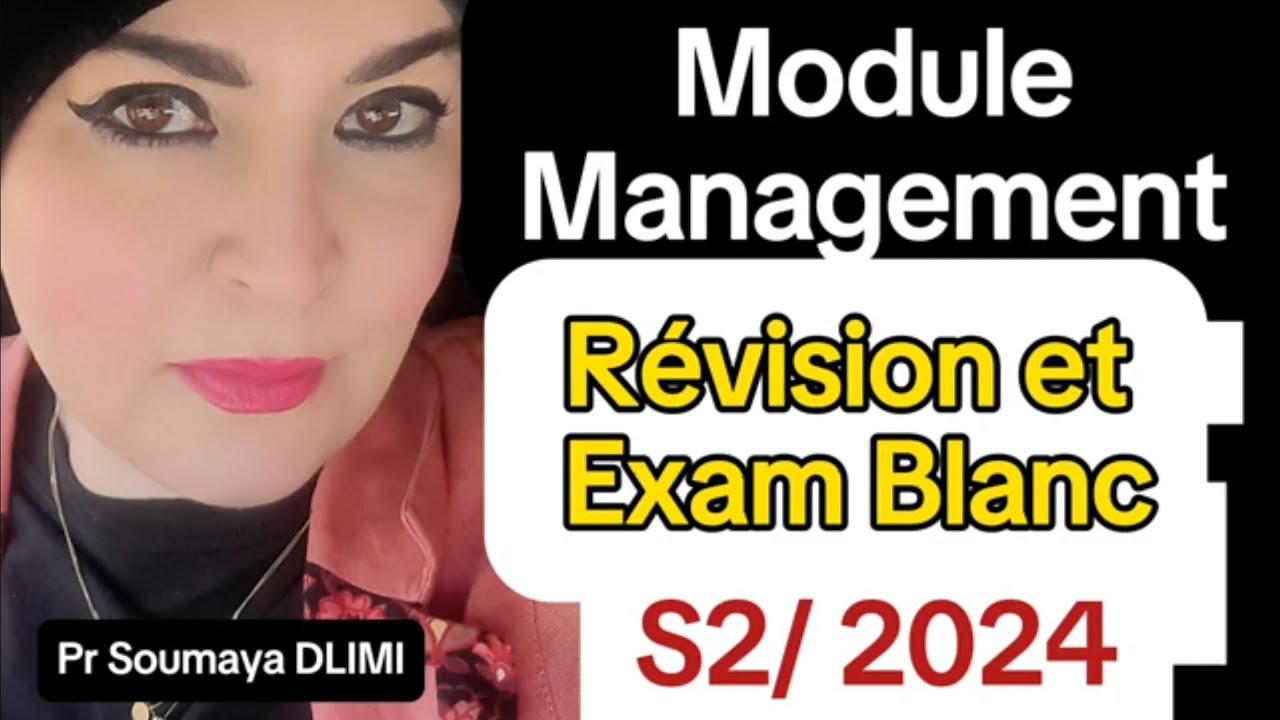 Révision et préparation Examen Module Management Fondamental S2 tous les ensembles
