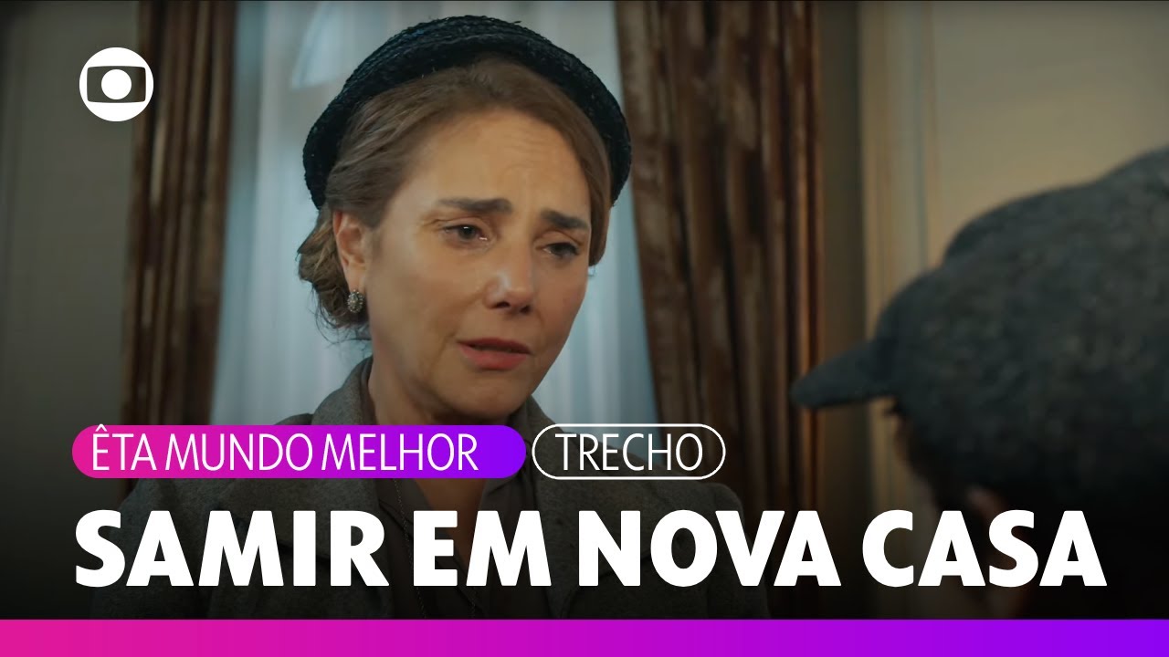Contra a vontade, Zulma leva Samir para a casa de Aderbal e Marilda | Êta Mundo Melhor | TV Globo