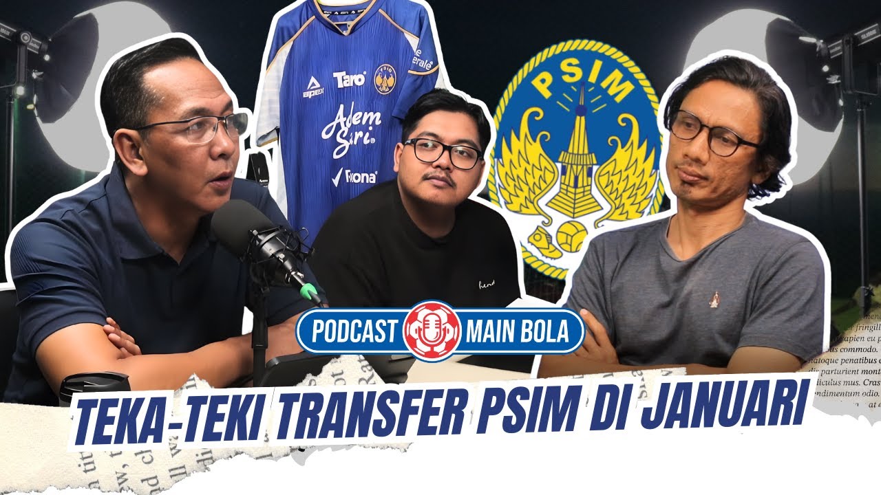 Teka-teki Transfer PSIM di Januari