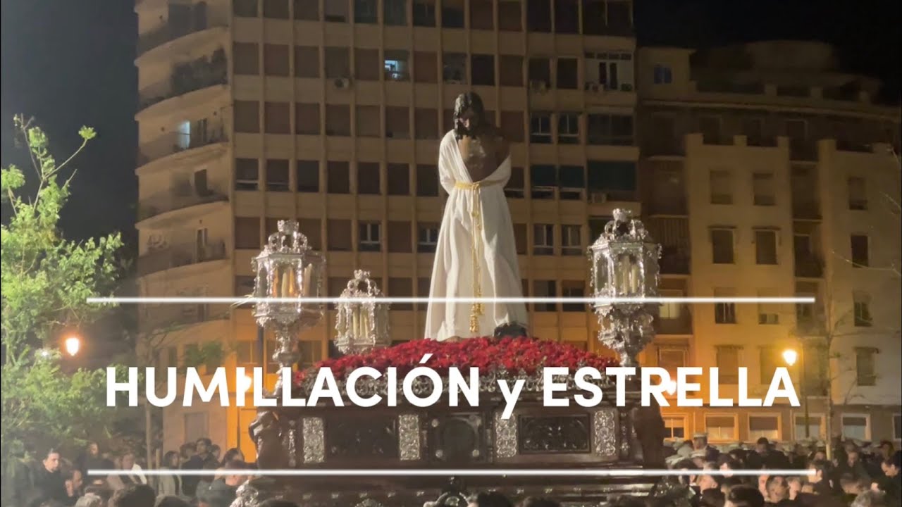 HUMILLACIÓN Y ESTRELLA #SemanaSantamalaga2024 #Malaga #Humillación #SemanaSanta