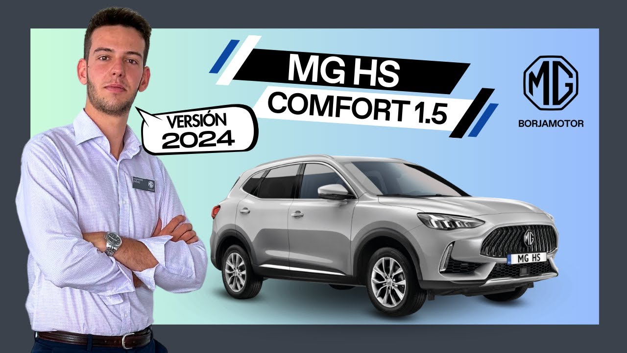 Nuevo MG HS Comfort Manual 2024🔥 A fondo