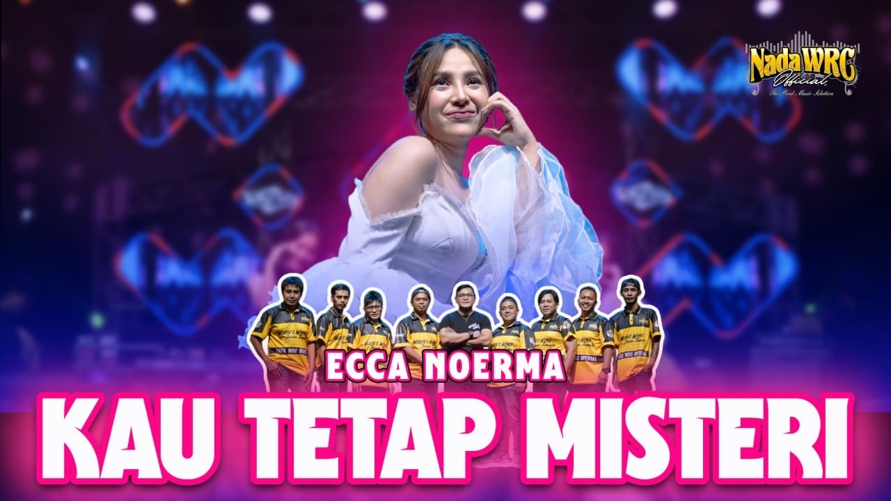 NADA WRC OFFICIAL - KAU TETAP MISTERI || ECCA  NOERMA MERDU SUARANYA