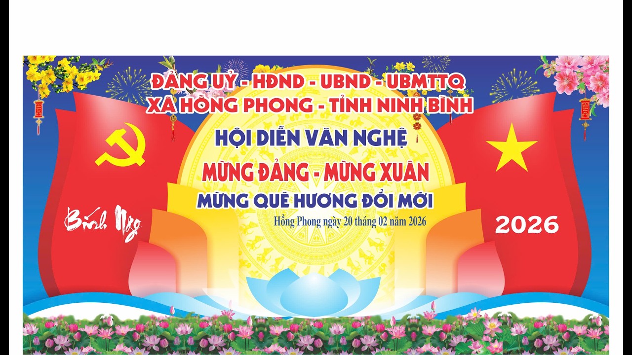 CHƯƠNG TRÌNH VĂN NGHỆ MỪNG ĐẢNG - MỪNG XUÂN - MỪNG QUÊ HƯƠNG ĐỔI MỚI - XÃ HỒNG PHONG - NINH BÌNH