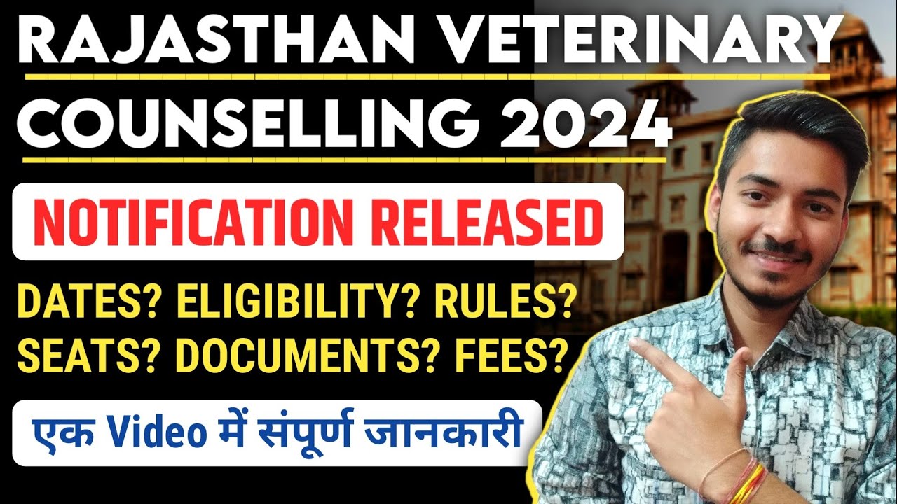Rajasthan Veterinary Counselling 2024 Started 😍 | Dates? Seats? Documents? Fees? | Complete Details