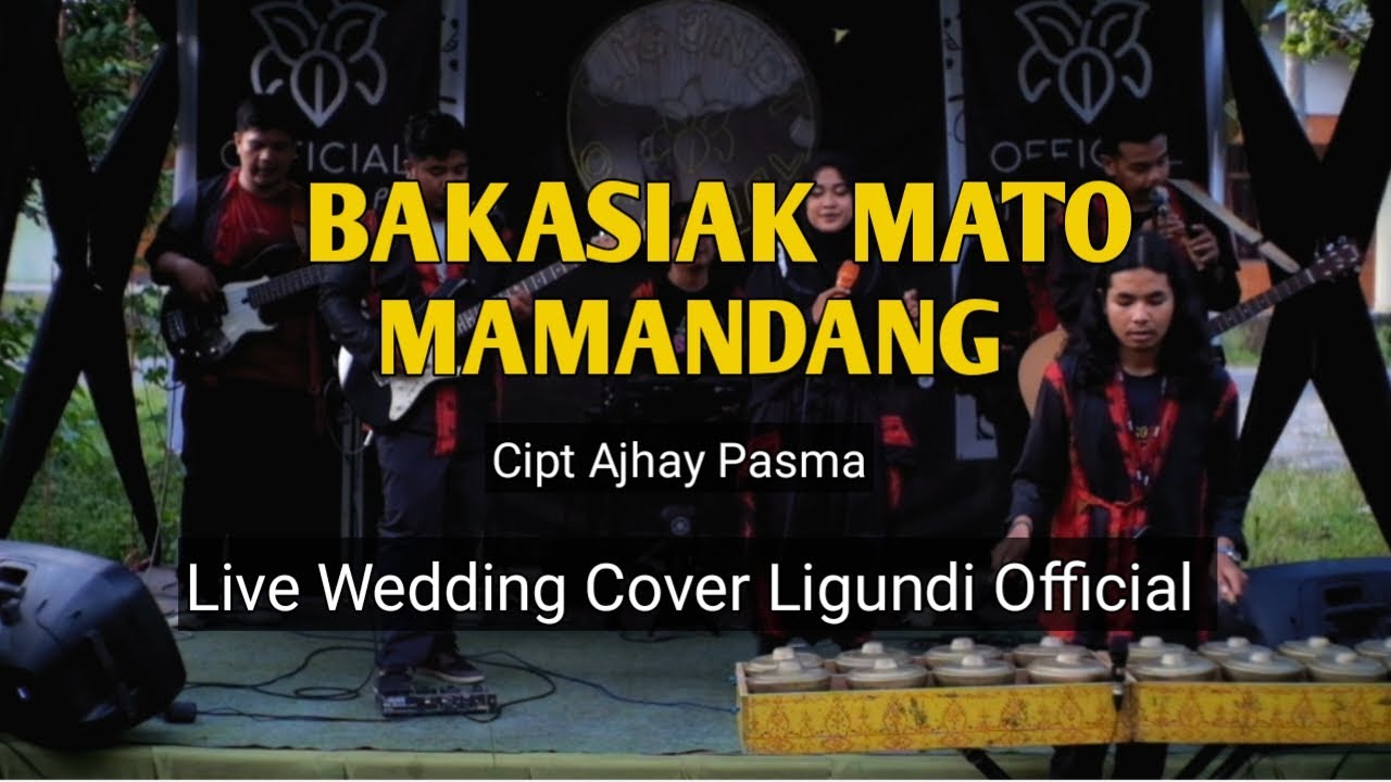 BAKASIAK MATO MAMANDANG LIVE WEDDING COVER LIGUNDI OFFICIAL