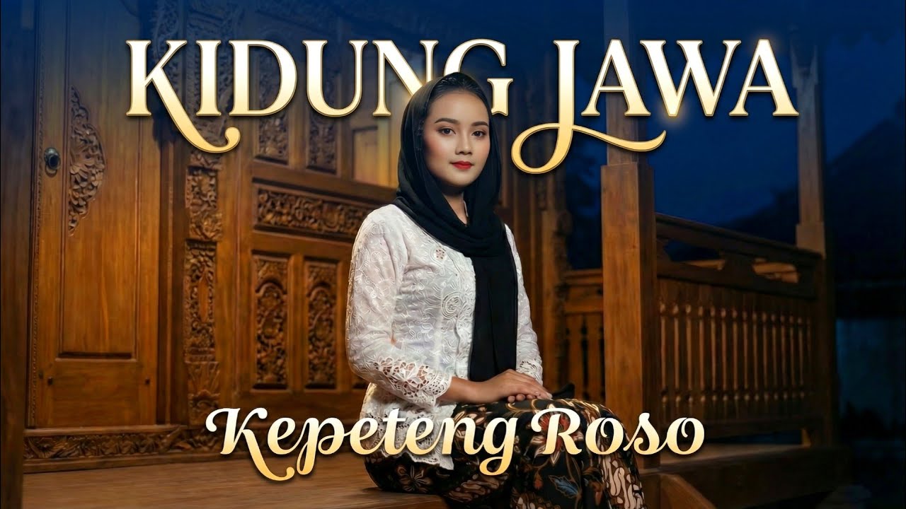 Kidung KEPETENG ROSO – Damara Ayudewi | Lagu Jawa Penuh Rasa & Makna Mendalam