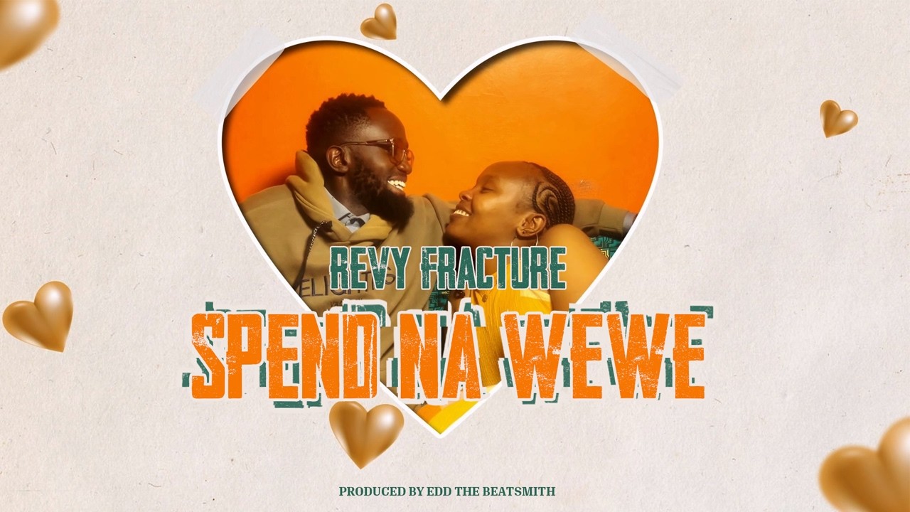 Revy Fracture - Spend na Wewe