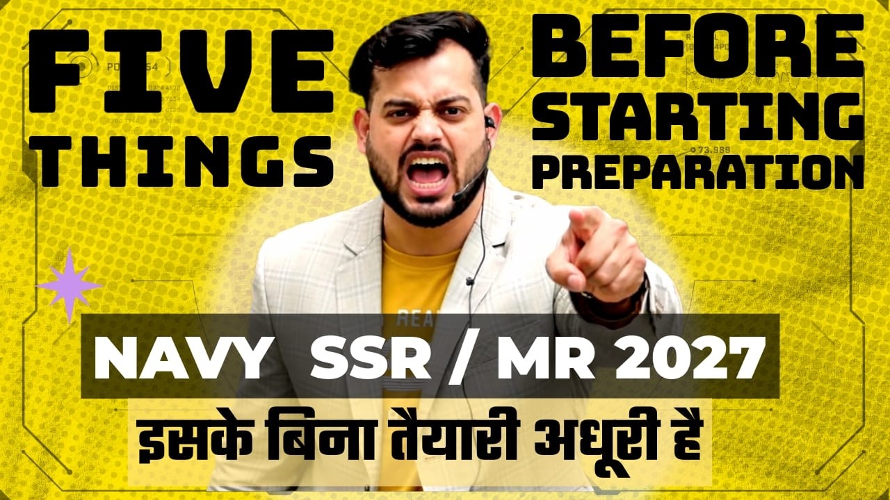 FIVE POINT MUST KNOW BEFORE APPEARING FOR NAVY SSR MR 2027 | ये 5 बात जरूर जाने navy ssr mr 2026