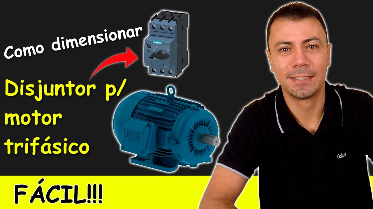 Como Dimensionar o DISJUNTOR para Motor Trifásico corretamente (Fácil!!!)