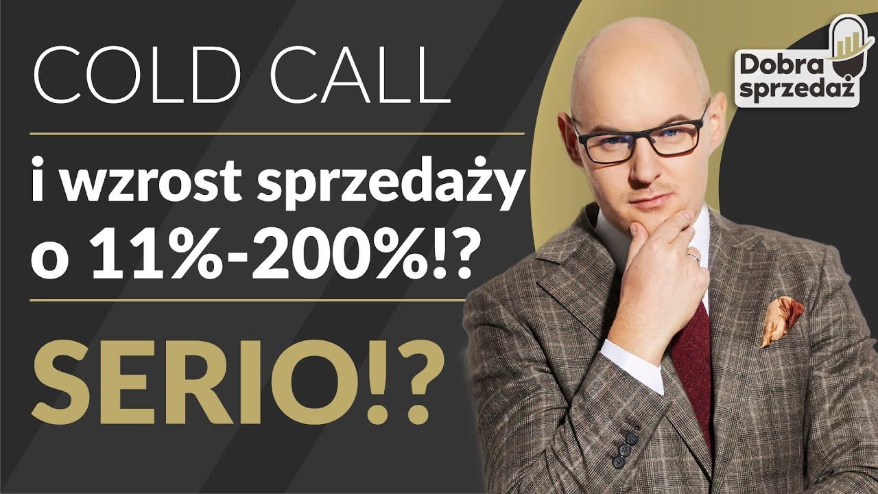 Czy #coldcall  jest nadal skuteczny skuteczny? Jak zbudować dobrą rozmowę? | Dobra Sprzedaż | WYWIAD