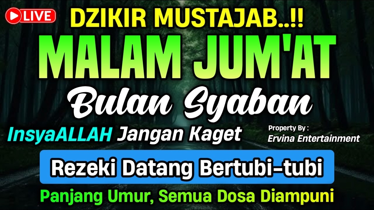 DZIKIR MALAM JUM'AT MUSTAJAB.! Pengampunan Dosa, insyaAllah Rezekimu Mengalir Deras | DZIKIR MALAM