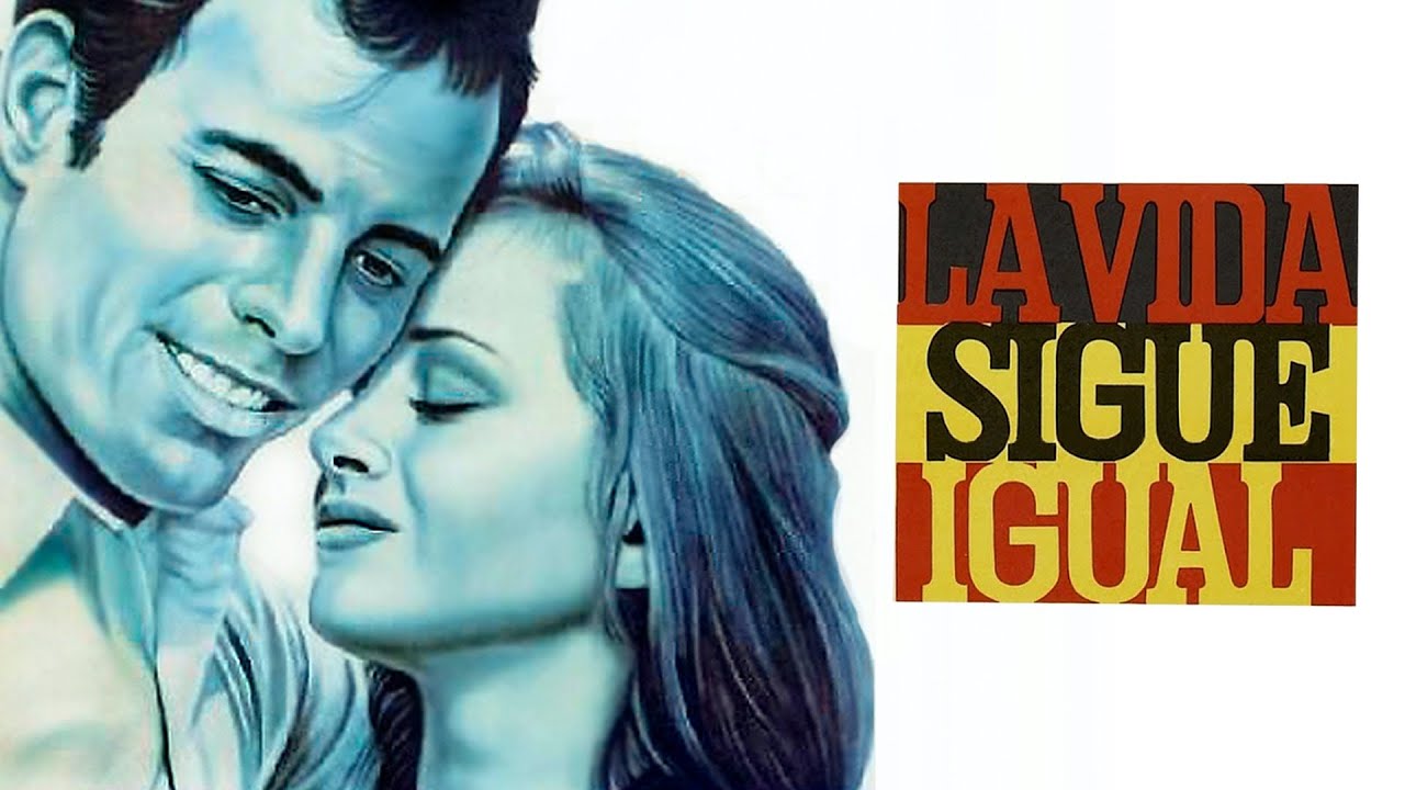 La Vida Sigue Igual - Pel&iacute;cula 1969 (Pel&iacute;cula Completa)