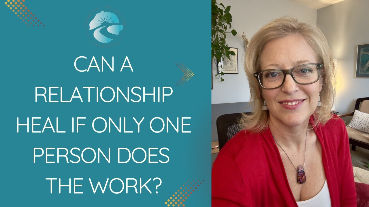 Can One Person Heal a Relationship? Self-Regulation Steps