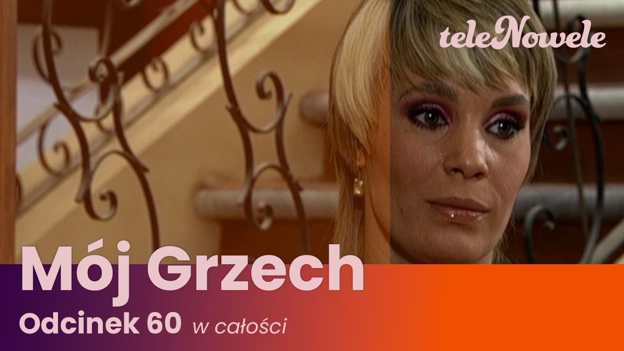 Mój Grzech | Odcinek 60 | Cały odcinek