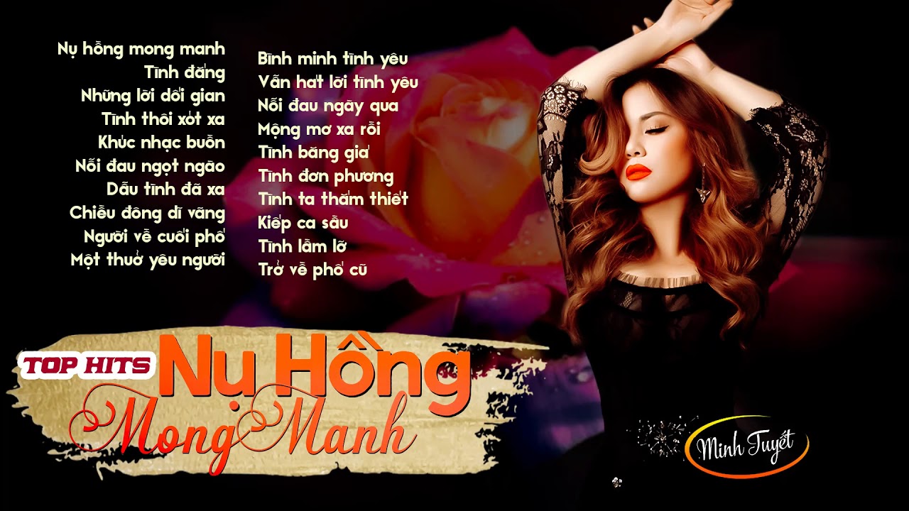 MINH TUYẾT - Nụ Hồng Mong Manh - Top Hits 8X9X Những Ca Khúc Làm Mưa Gió Hay Nhất MINH TUYẾT