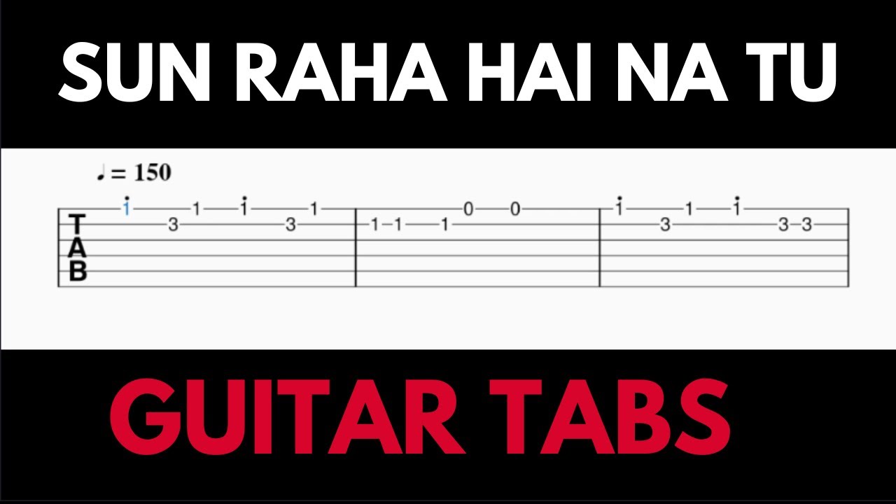 Sunn Raha Hai Na Tu Guitar Tabs | Aashiqui 2