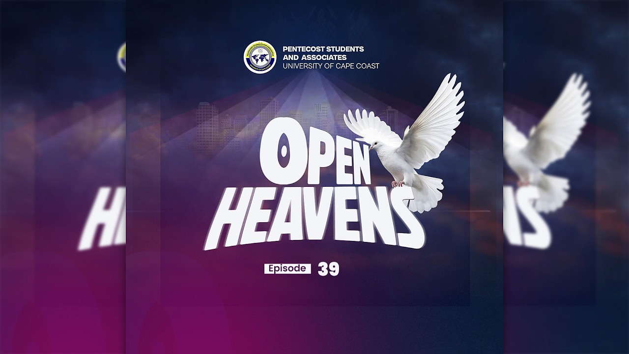 Open Heavens EP39