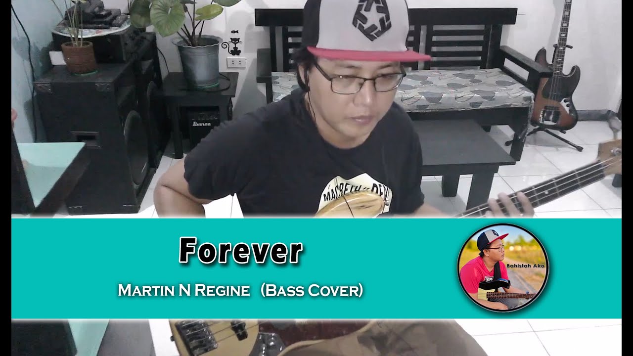 Forever - Martin Nievera & Regine Velasquez (Bass Cover)