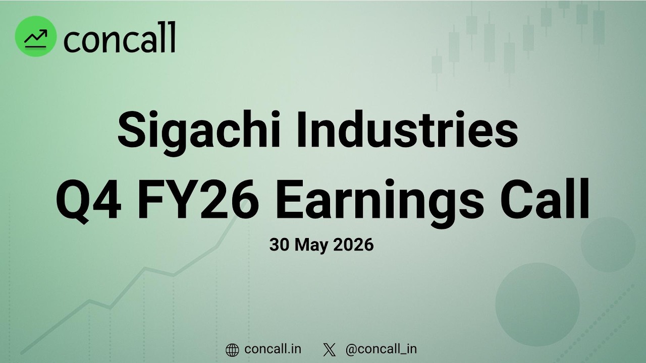 Sigachi Industries Q4 FY26 Earnings Conference Call | Concall.in