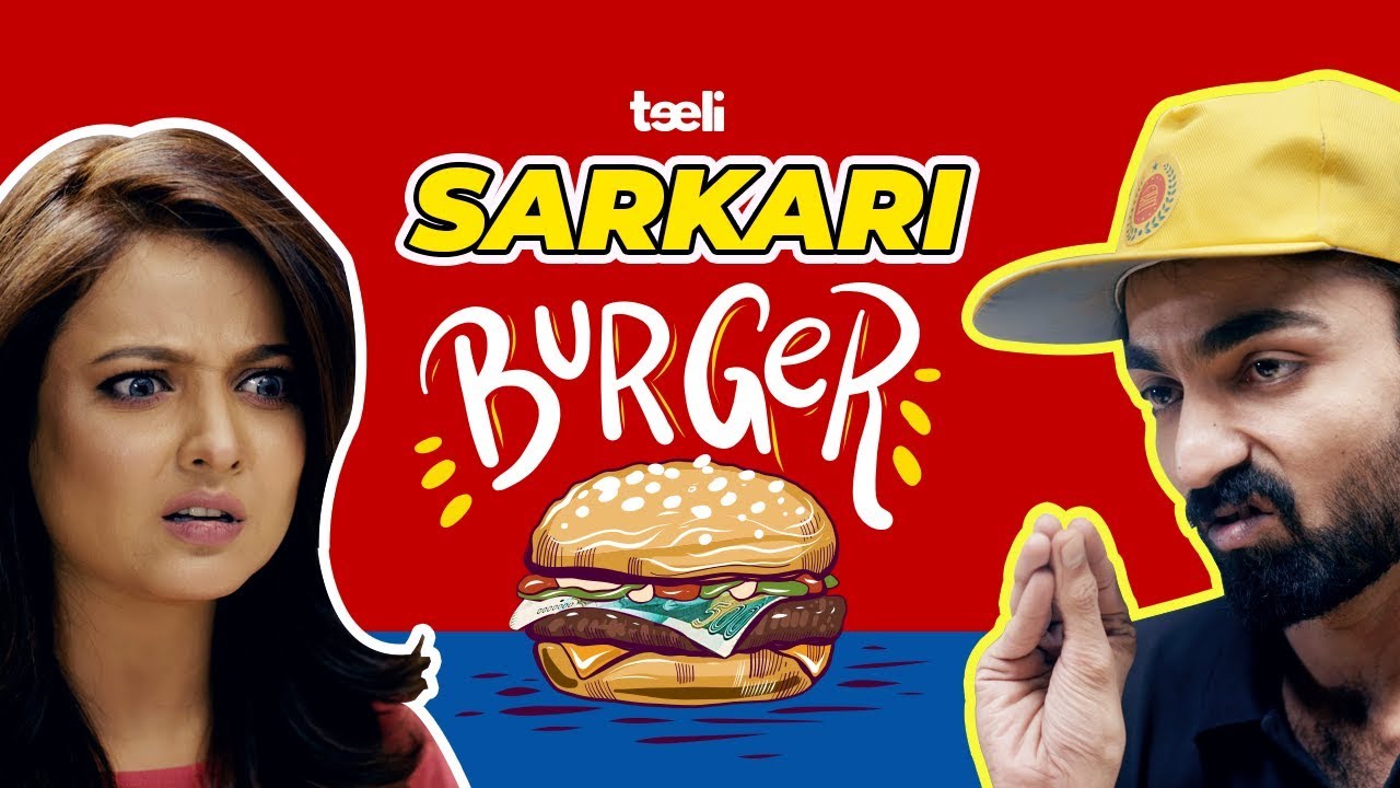 Teeli | Sarkari Burger