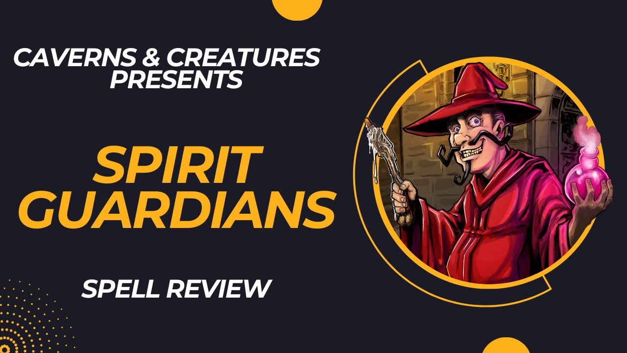 Spirit Guardians 5e: Break Out the Spirits