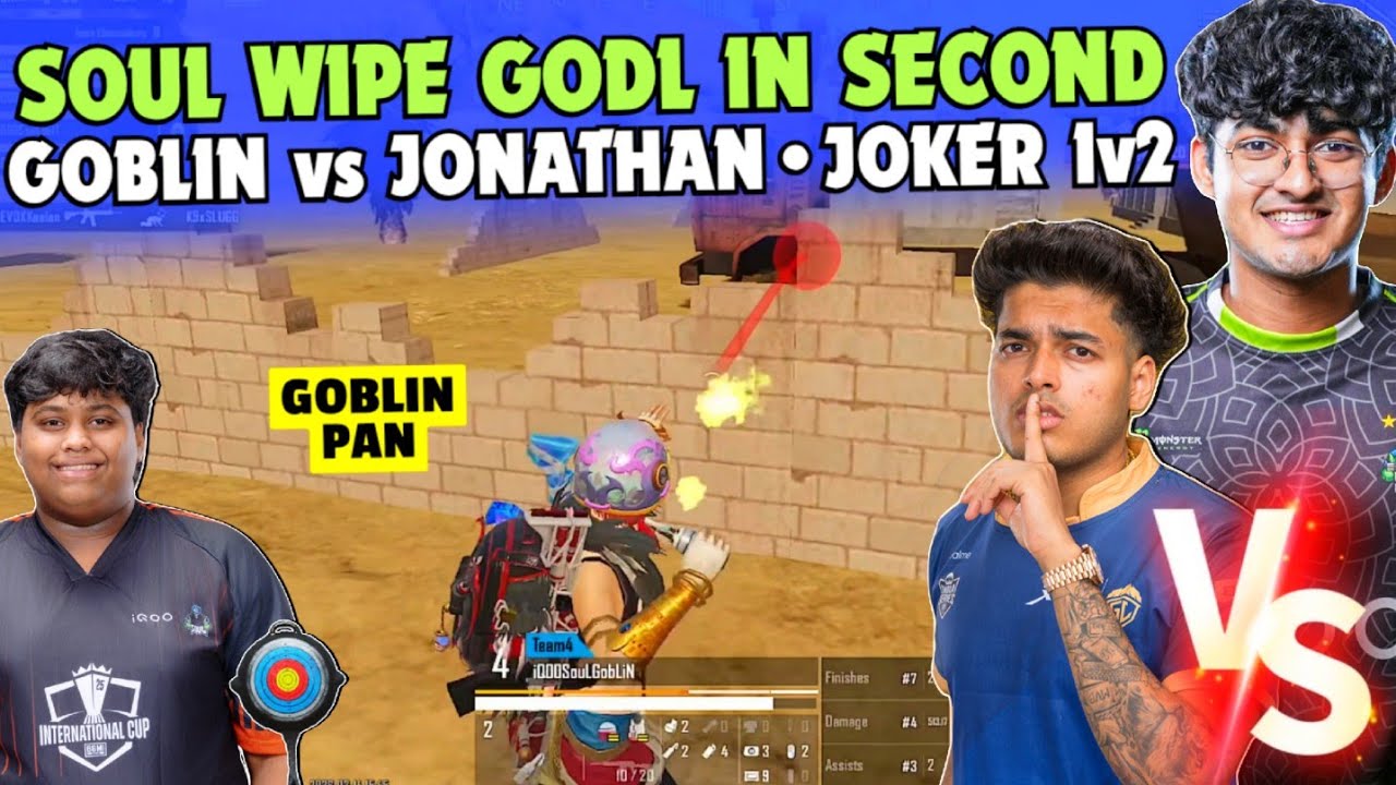 SOUL Wipe GODL in Seconds 😳 GOBLIN vs JONATHAN 🔥 Goblin PAN 🍳 SOUL Joker vs K9 🥶 Team SouL 🚀
