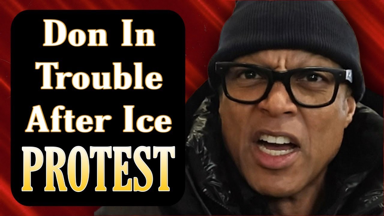 Don Lemon Under Fire After Anti ICE Protest