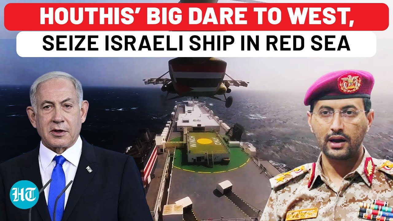 Houthis Strike Again, Seize Israeli Ship In Red Sea After U.S.’ Aircraft Carrier Exits Middle East