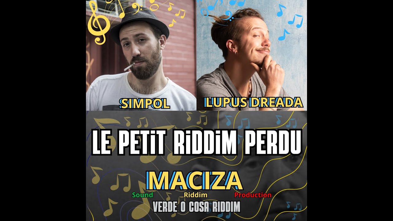 LE PETIT RIDDIM PERDU / @Simpol & @LupusDreadA / #musique @Maciza #reggae #chansonfrançaise #bourvil