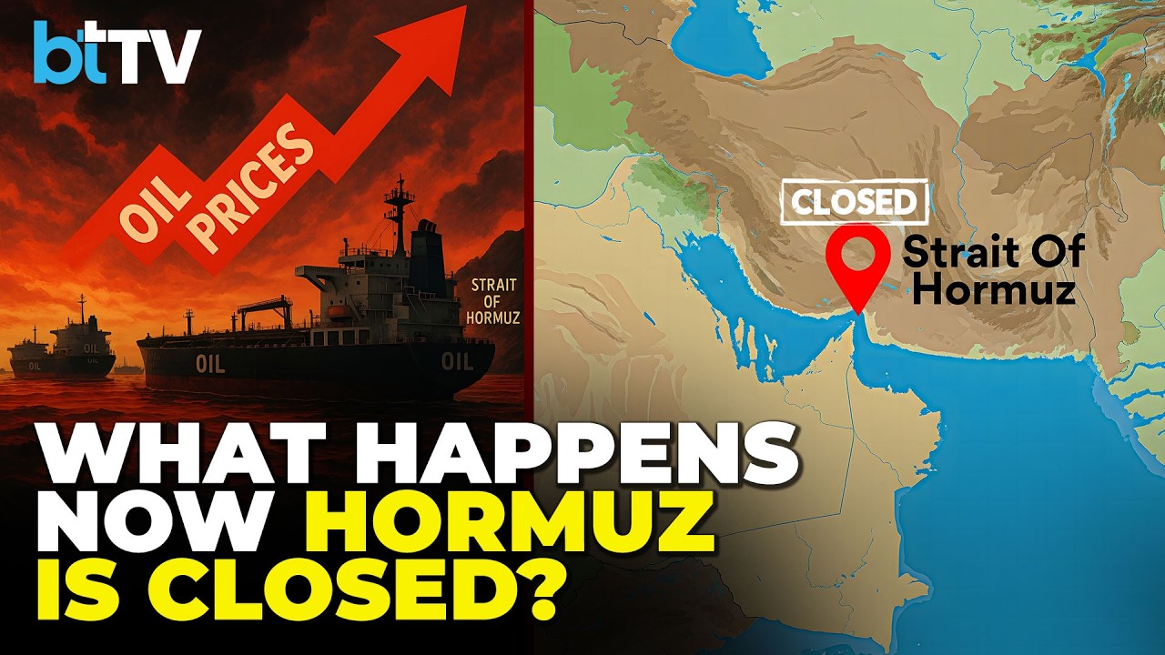 Explained | Strait Of Hormuz Closed: Fallout For India’s Oil, LPG & Global Markets